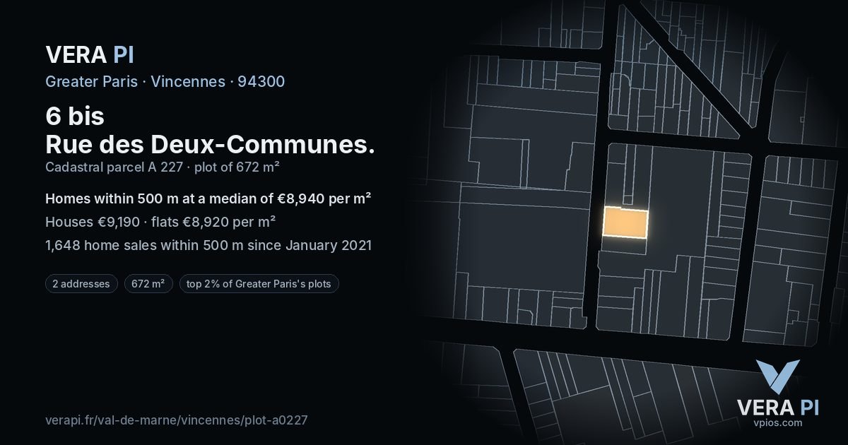 6 bis Rue des Deux-Communes, Vincennes at night – the plot lit, the parcels around coloured by the prices near them