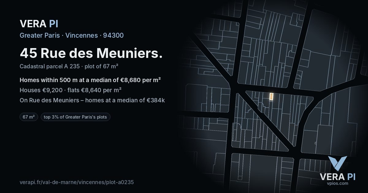 45 Rue des Meuniers, Vincennes at night – the plot lit, the parcels around coloured by the prices near them