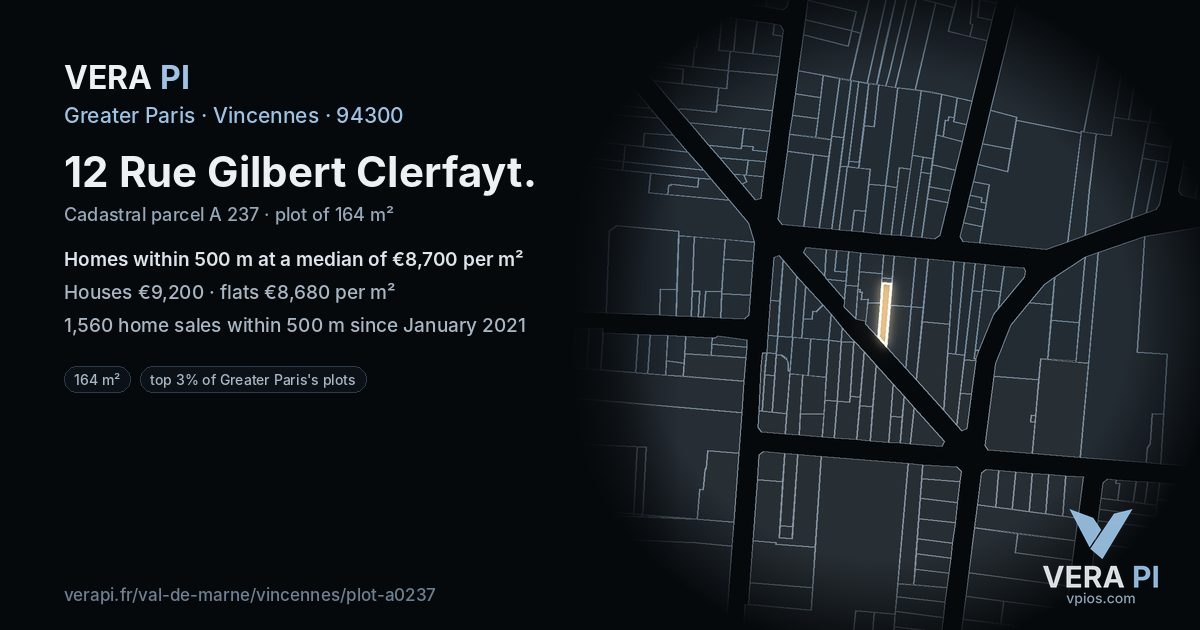 12 Rue Gilbert Clerfayt, Vincennes at night – the plot lit, the parcels around coloured by the prices near them
