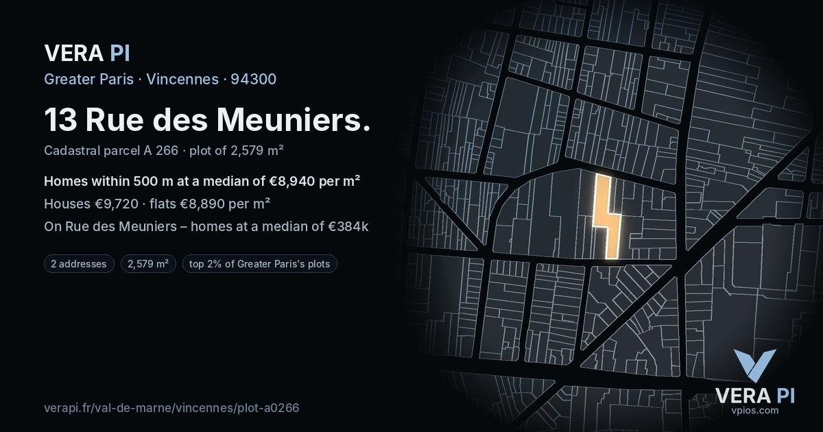 13 Rue des Meuniers, Vincennes at night – the plot lit, the parcels around coloured by the prices near them