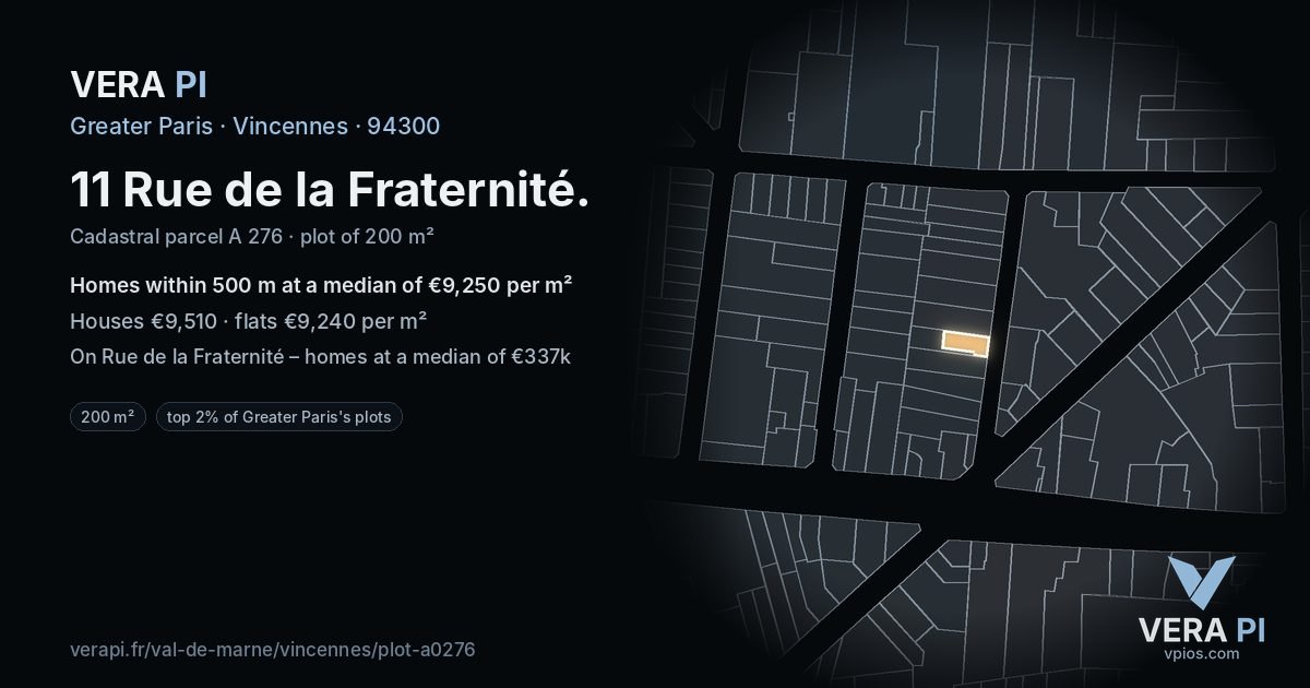 11 Rue de la Fraternité, Vincennes at night – the plot lit, the parcels around coloured by the prices near them