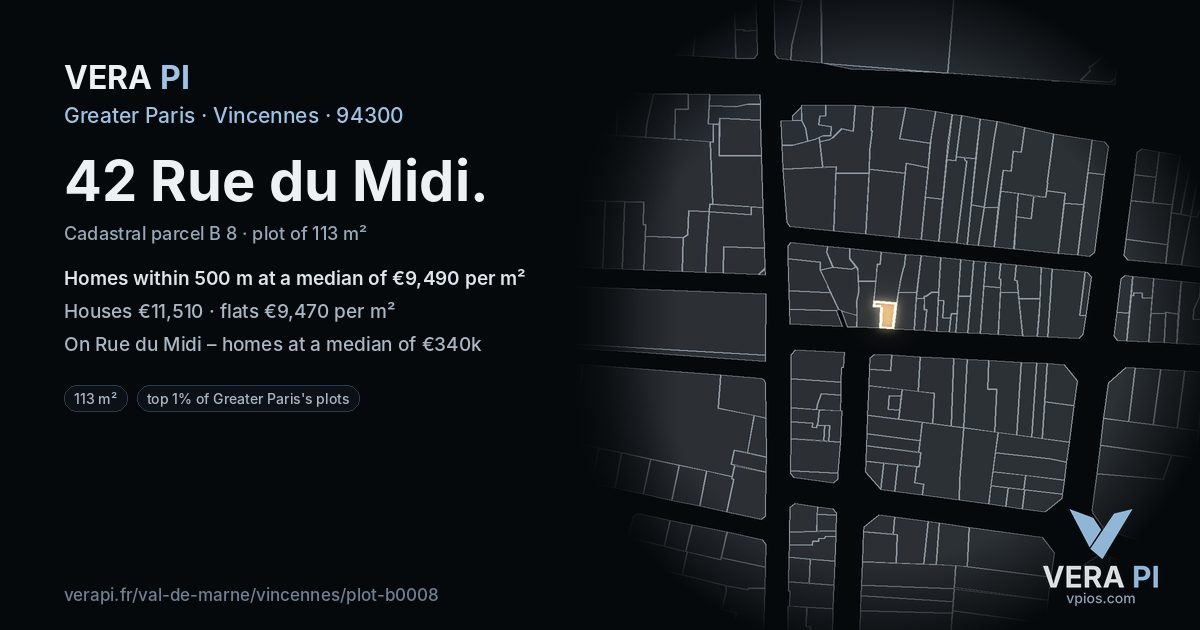 42 Rue du Midi, Vincennes at night – the plot lit, the parcels around coloured by the prices near them
