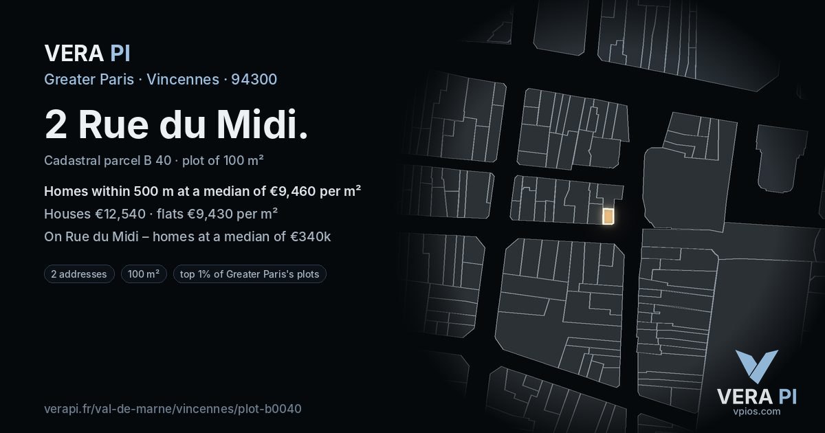 2 Rue du Midi, Vincennes at night – the plot lit, the parcels around coloured by the prices near them