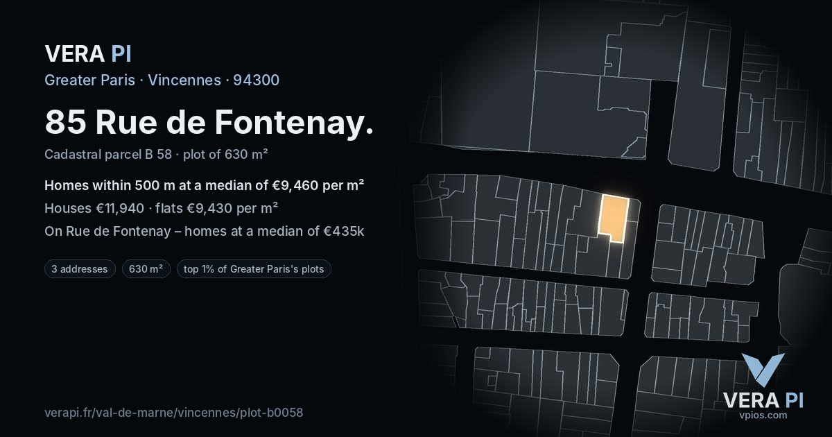 85 Rue de Fontenay, Vincennes at night – the plot lit, the parcels around coloured by the prices near them