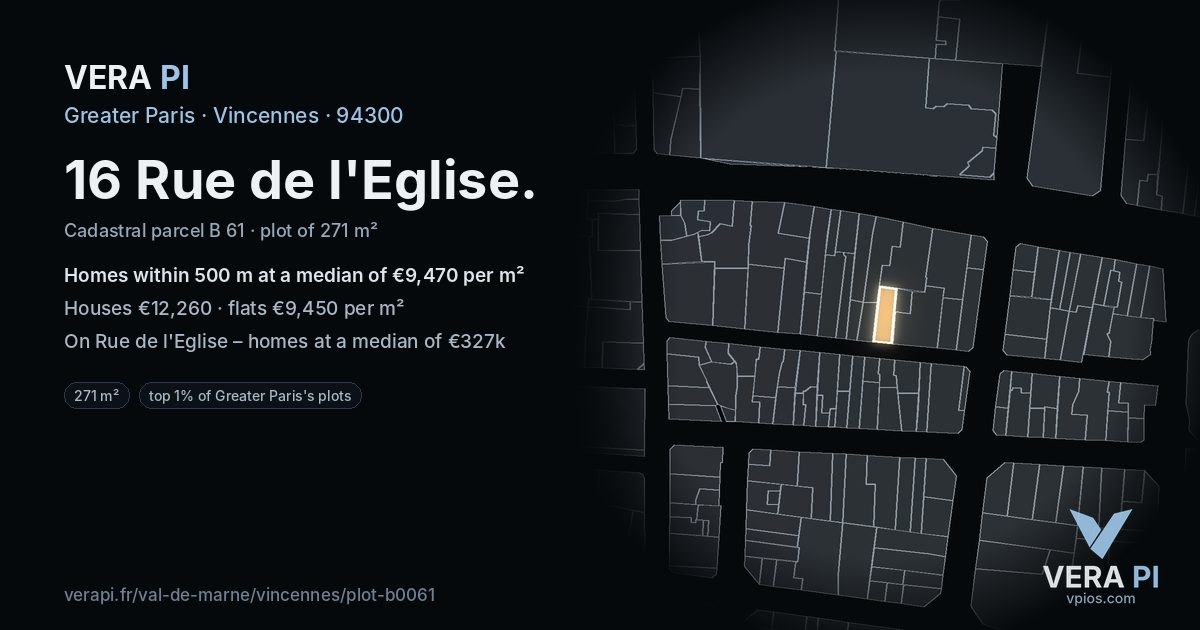 16 Rue de l'Eglise, Vincennes at night – the plot lit, the parcels around coloured by the prices near them