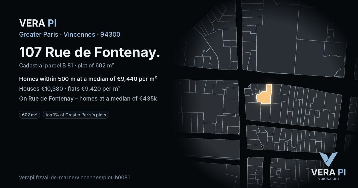 107 Rue de Fontenay, Vincennes at night – the plot lit, the parcels around coloured by the prices near them