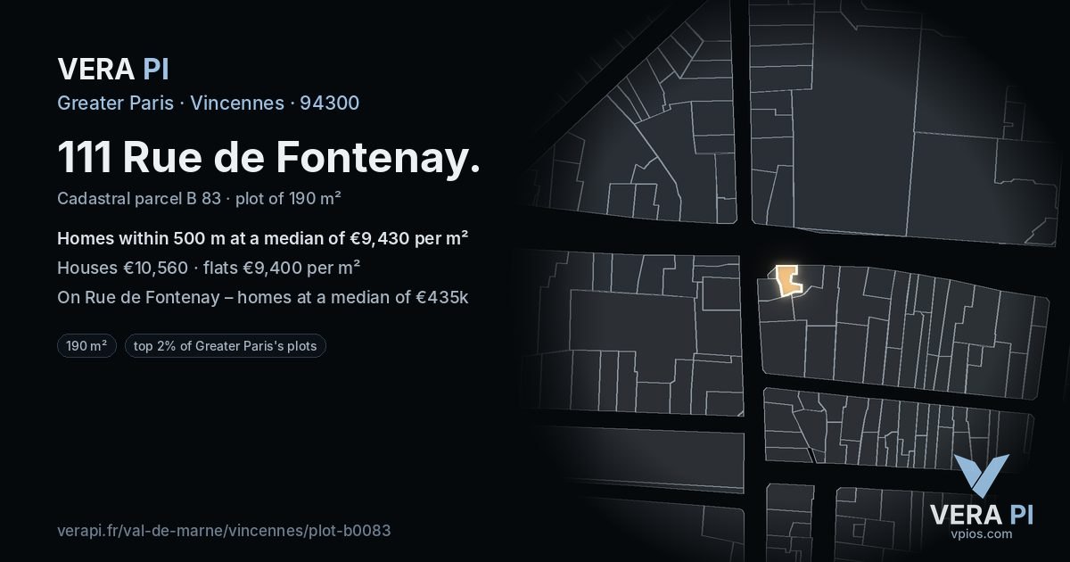 111 Rue de Fontenay, Vincennes at night – the plot lit, the parcels around coloured by the prices near them