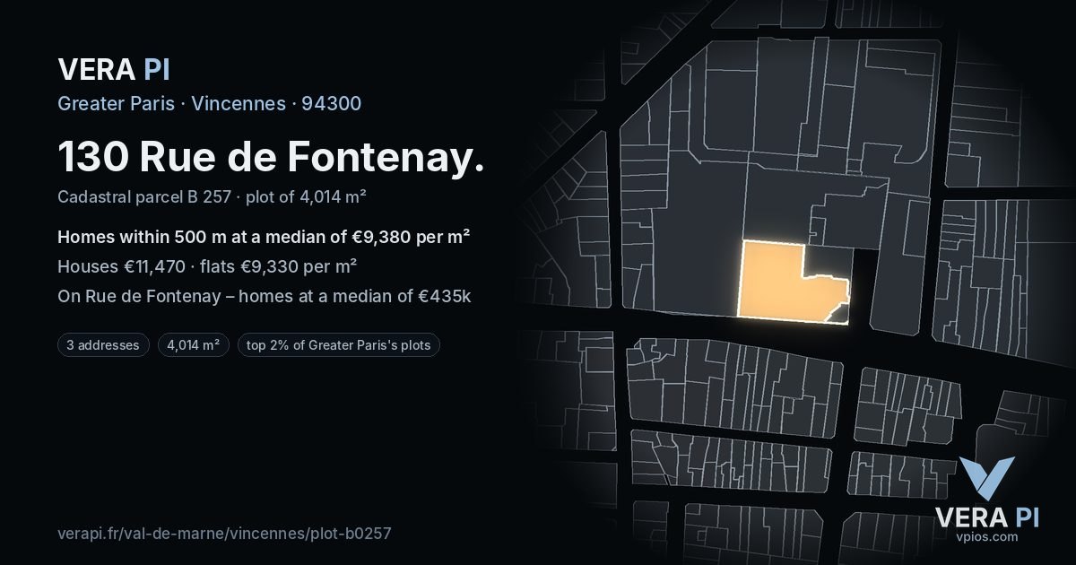 130 Rue de Fontenay, Vincennes at night – the plot lit, the parcels around coloured by the prices near them