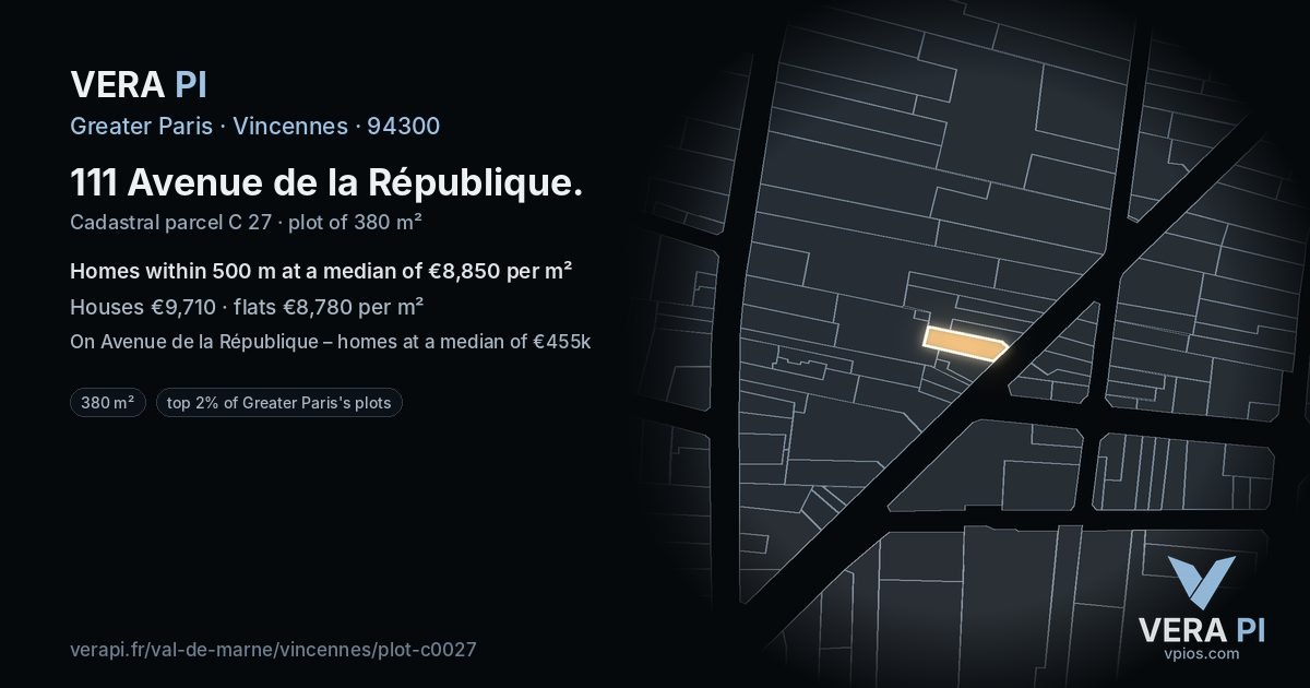 111 Avenue de la République, Vincennes at night – the plot lit, the parcels around coloured by the prices near them