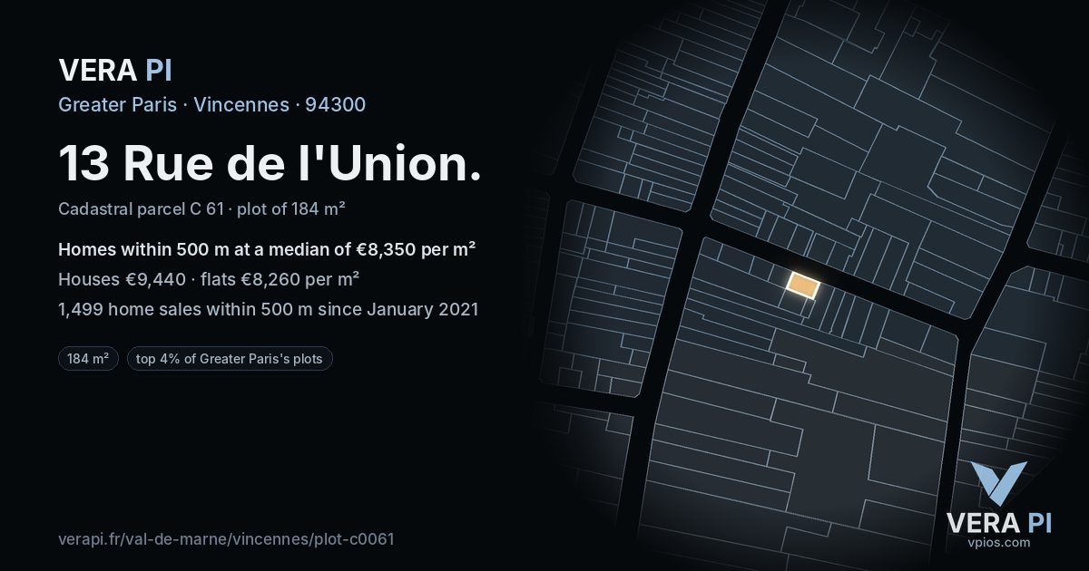 13 Rue de l'Union, Vincennes at night – the plot lit, the parcels around coloured by the prices near them