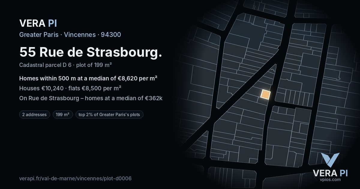 55 Rue de Strasbourg, Vincennes at night – the plot lit, the parcels around coloured by the prices near them
