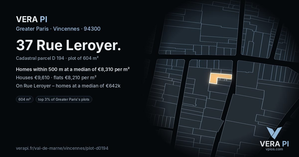 37 Rue Leroyer, Vincennes at night – the plot lit, the parcels around coloured by the prices near them