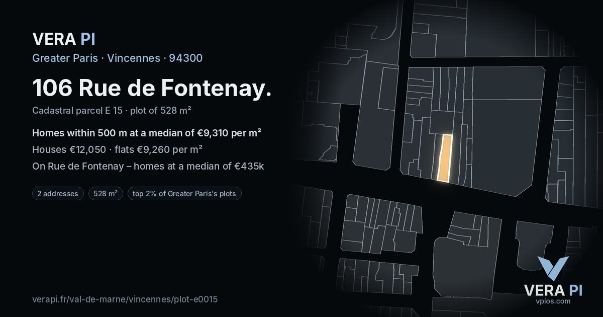 106 Rue de Fontenay, Vincennes at night – the plot lit, the parcels around coloured by the prices near them