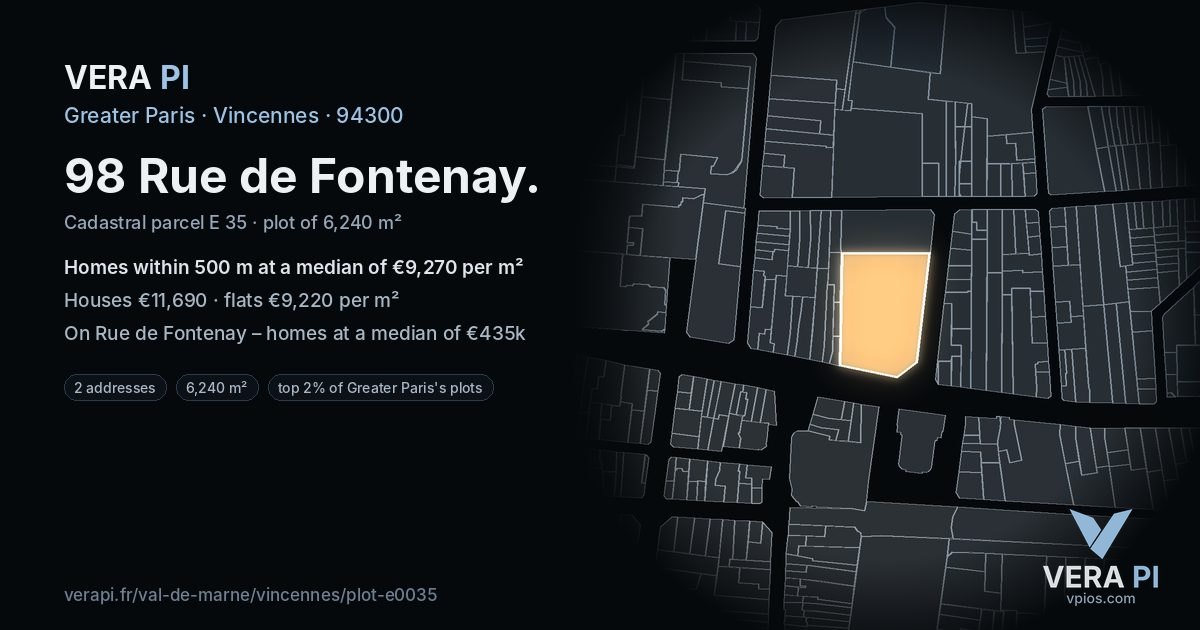 98 Rue de Fontenay, Vincennes at night – the plot lit, the parcels around coloured by the prices near them