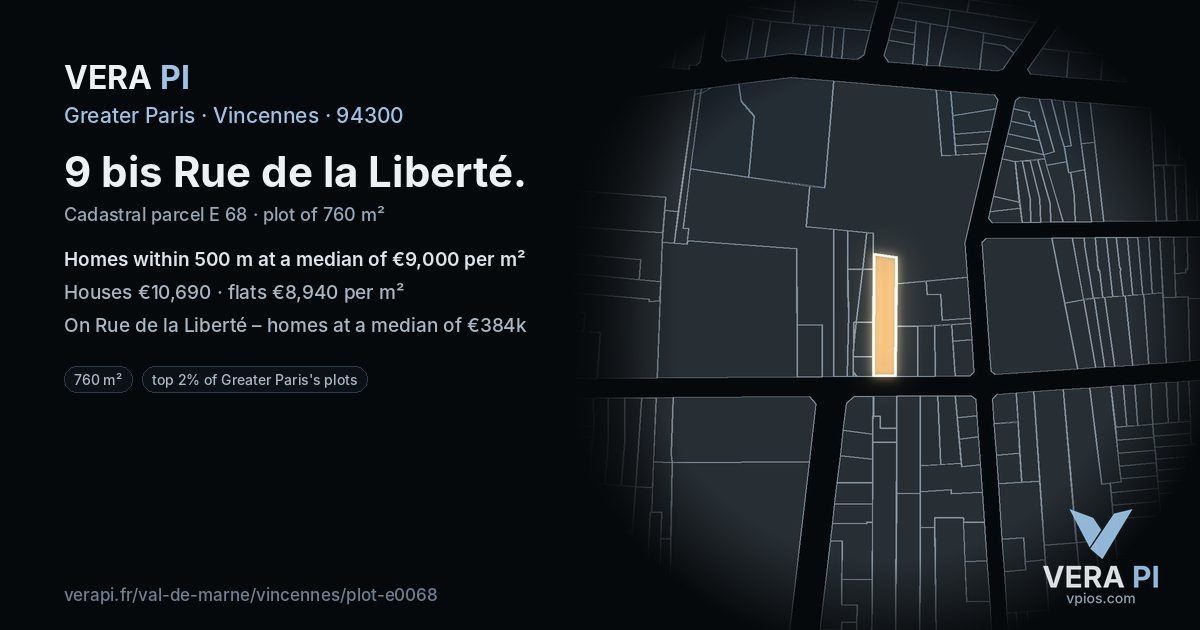 9 bis Rue de la Liberté, Vincennes at night – the plot lit, the parcels around coloured by the prices near them
