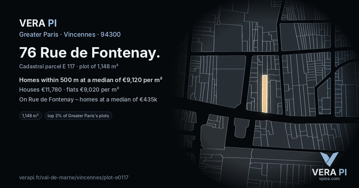 76 Rue de Fontenay, Vincennes at night – the plot lit, the parcels around coloured by the prices near them