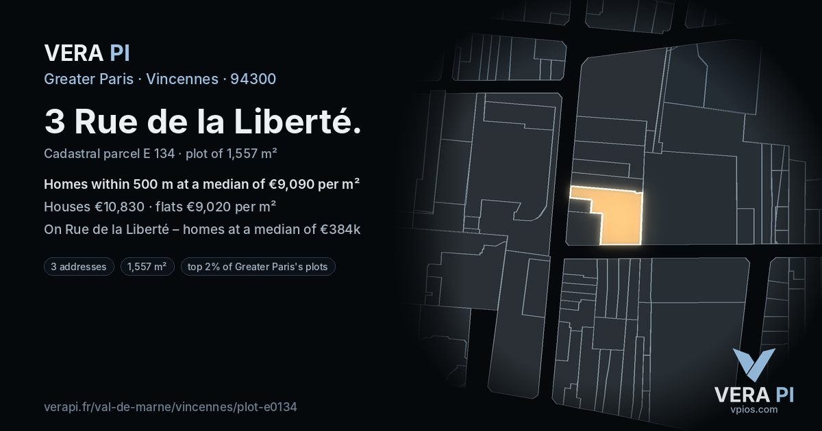3 Rue de la Liberté, Vincennes at night – the plot lit, the parcels around coloured by the prices near them