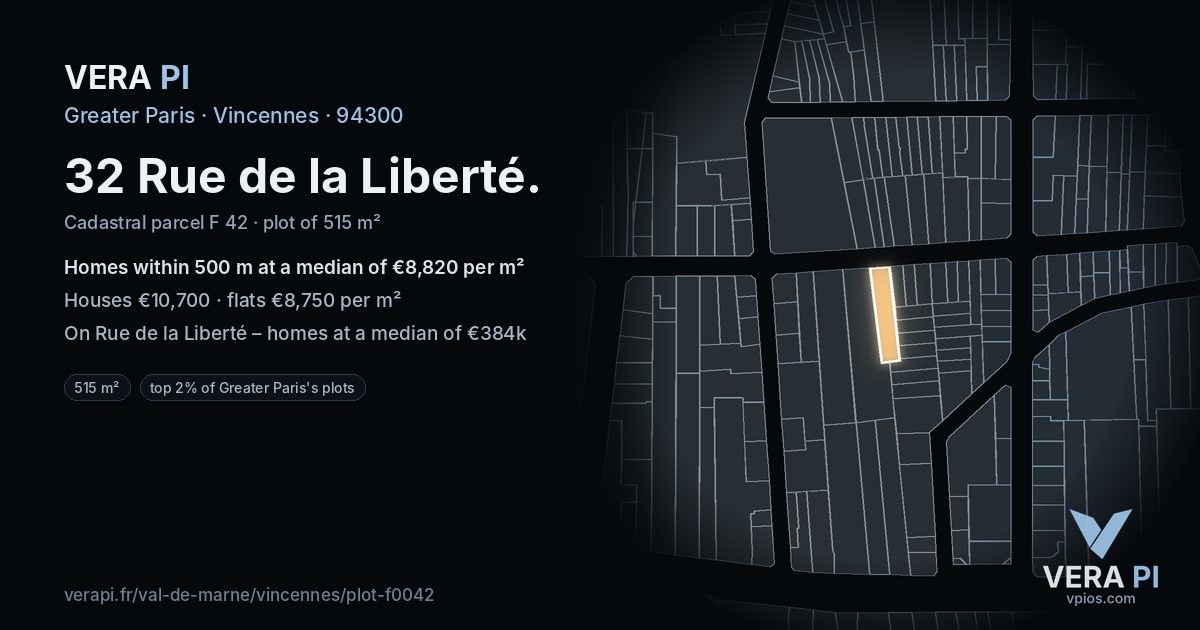 32 Rue de la Liberté, Vincennes at night – the plot lit, the parcels around coloured by the prices near them