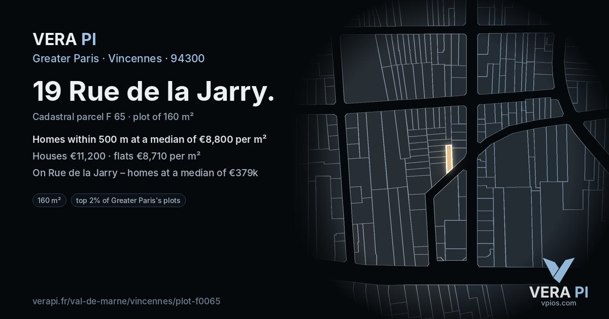 19 Rue de la Jarry, Vincennes at night – the plot lit, the parcels around coloured by the prices near them