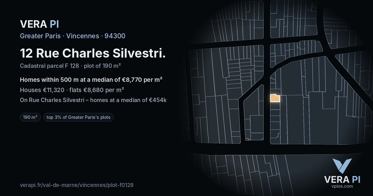 12 Rue Charles Silvestri, Vincennes at night – the plot lit, the parcels around coloured by the prices near them