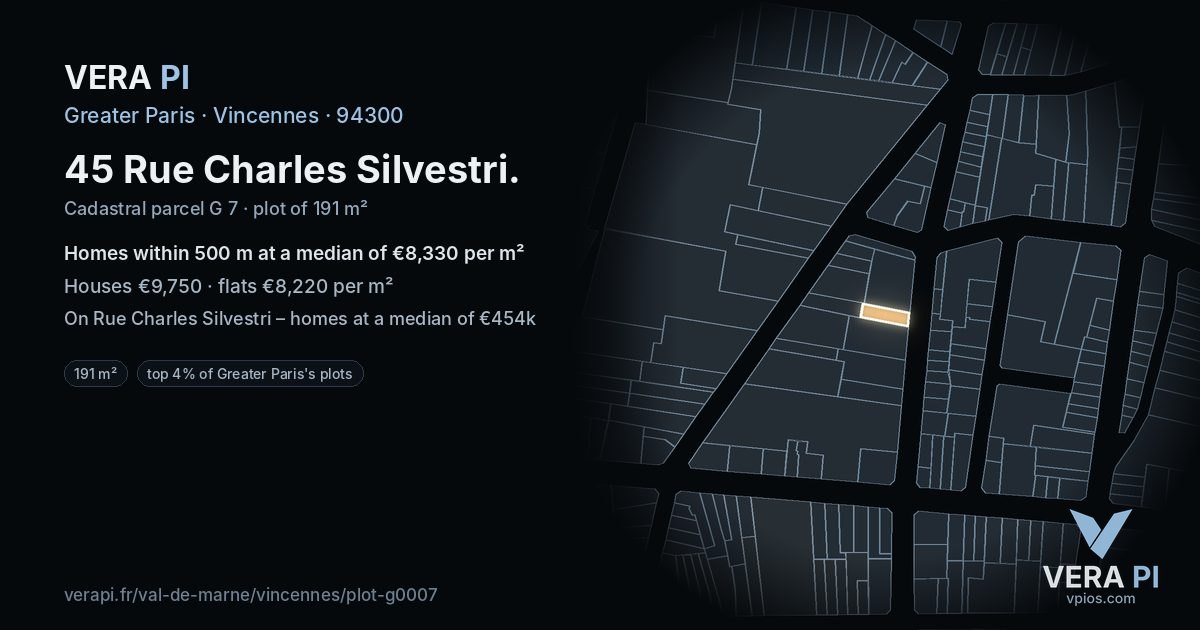 45 Rue Charles Silvestri, Vincennes at night – the plot lit, the parcels around coloured by the prices near them