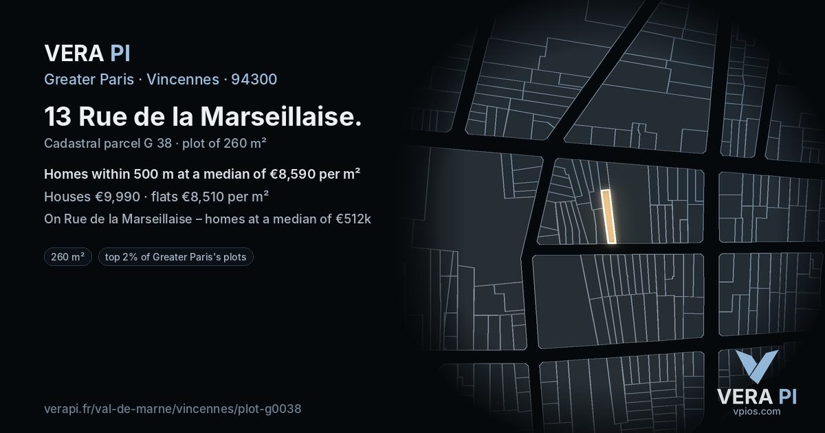 13 Rue de la Marseillaise, Vincennes at night – the plot lit, the parcels around coloured by the prices near them