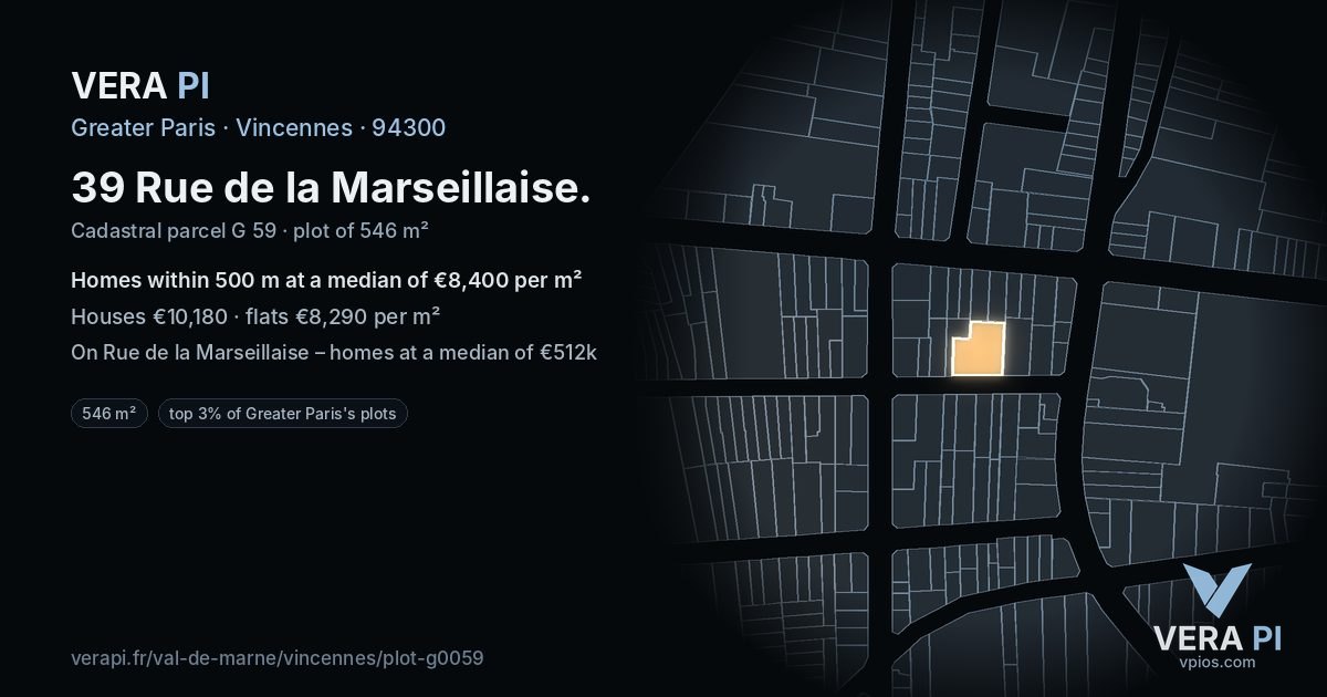 39 Rue de la Marseillaise, Vincennes at night – the plot lit, the parcels around coloured by the prices near them