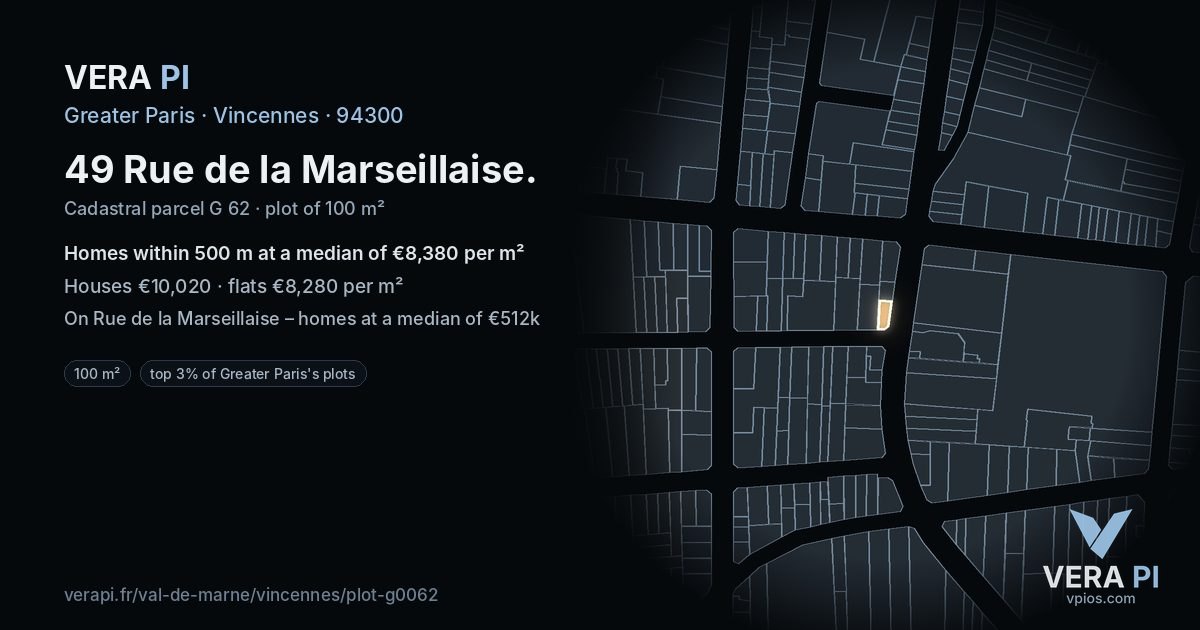 49 Rue de la Marseillaise, Vincennes at night – the plot lit, the parcels around coloured by the prices near them