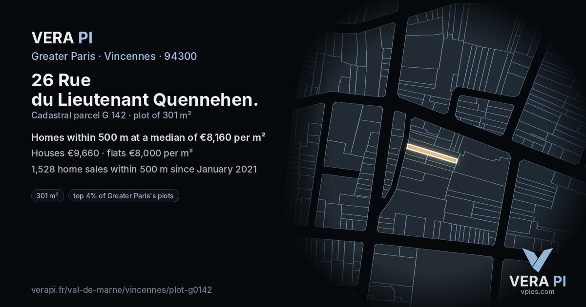 26 Rue du Lieutenant Quennehen, Vincennes at night – the plot lit, the parcels around coloured by the prices near them