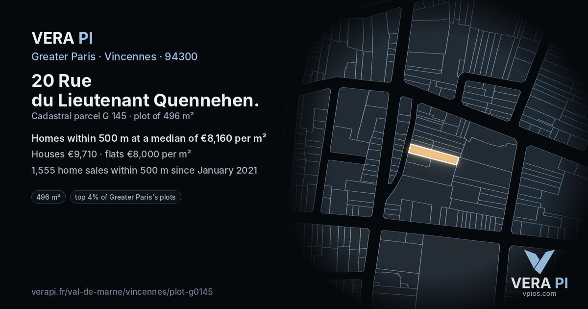 20 Rue du Lieutenant Quennehen, Vincennes at night – the plot lit, the parcels around coloured by the prices near them