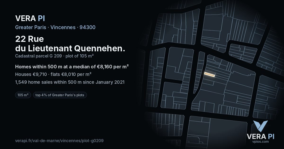 22 Rue du Lieutenant Quennehen, Vincennes at night – the plot lit, the parcels around coloured by the prices near them