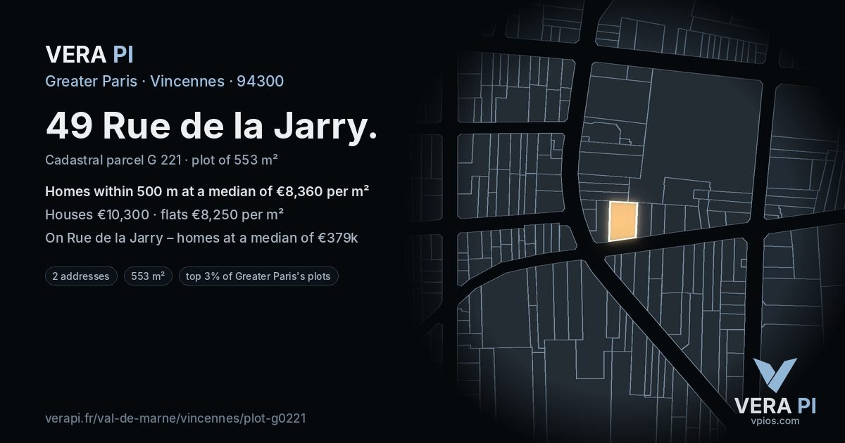 49 Rue de la Jarry, Vincennes at night – the plot lit, the parcels around coloured by the prices near them
