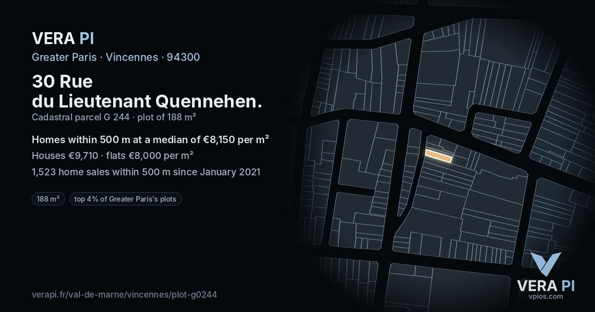 30 Rue du Lieutenant Quennehen, Vincennes at night – the plot lit, the parcels around coloured by the prices near them
