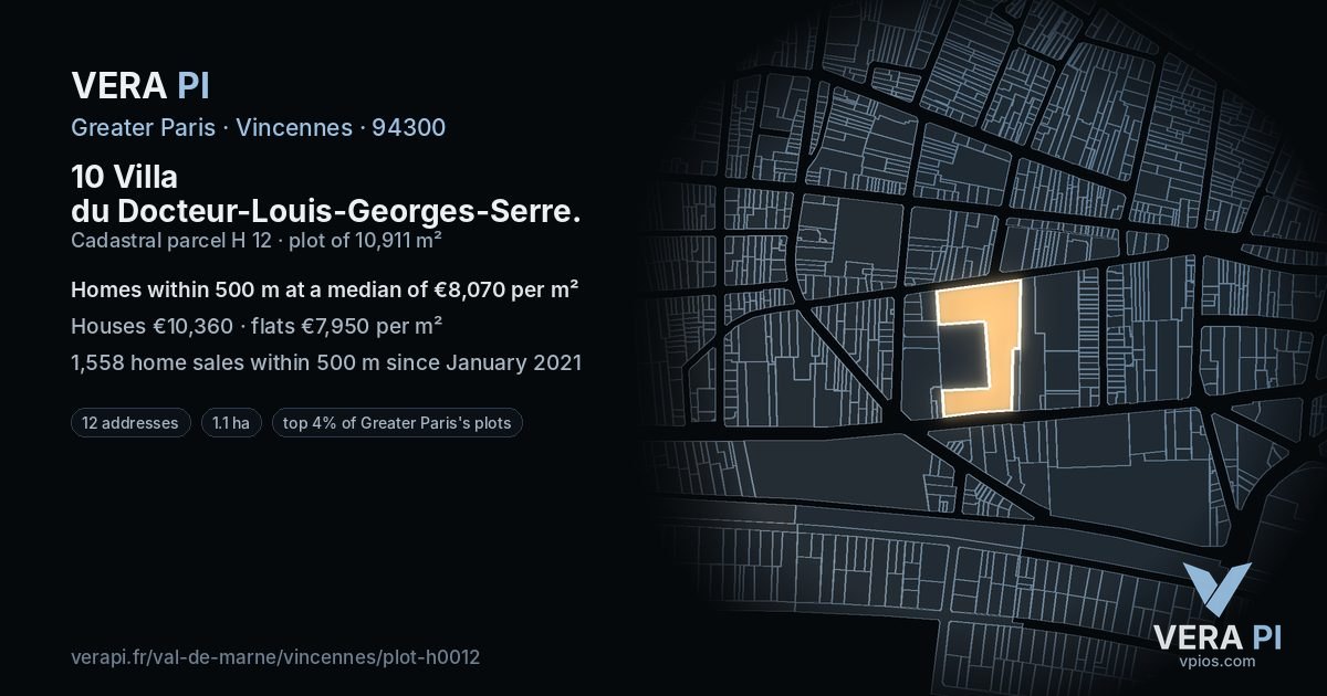 10 Villa du Docteur-Louis-Georges-Serre, Vincennes at night – the plot lit, the parcels around coloured by the prices near them