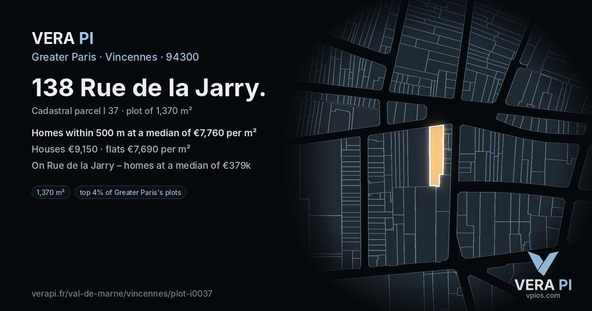 138 Rue de la Jarry, Vincennes at night – the plot lit, the parcels around coloured by the prices near them