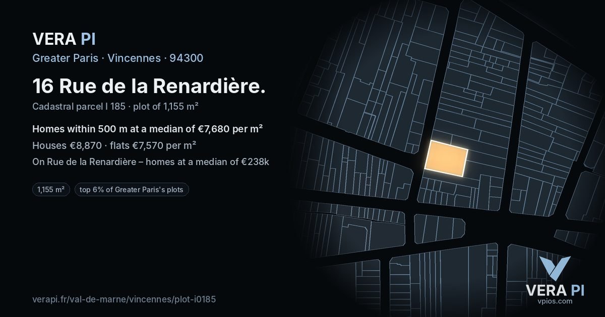 16 Rue de la Renardière, Vincennes at night – the plot lit, the parcels around coloured by the prices near them