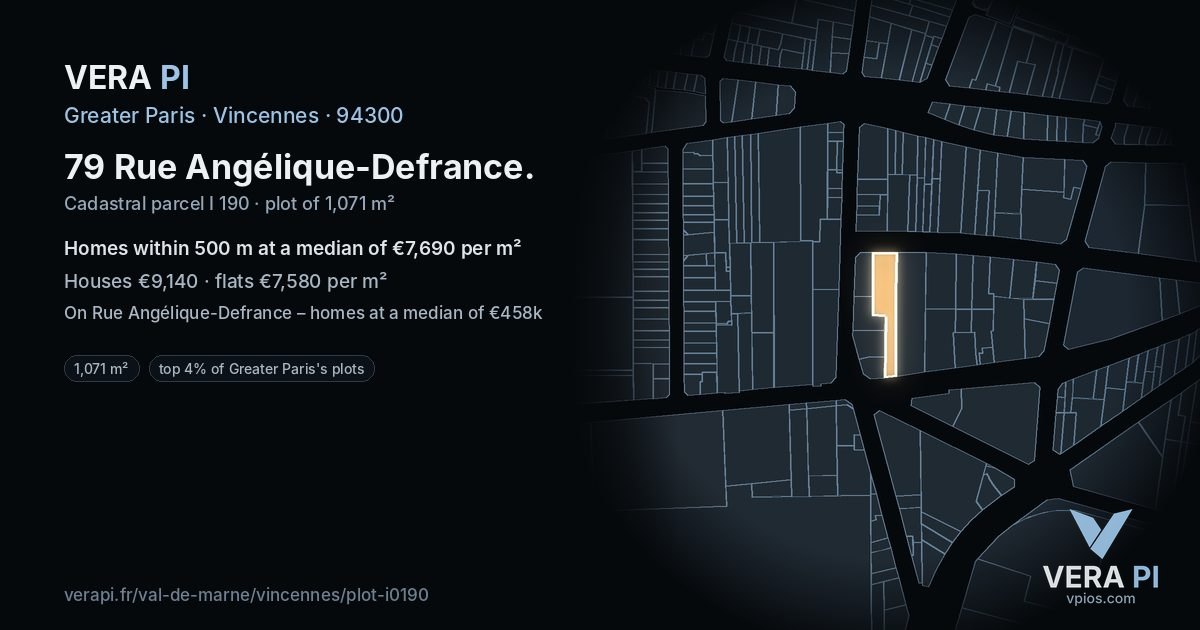 79 Rue Angélique-Defrance, Vincennes at night – the plot lit, the parcels around coloured by the prices near them