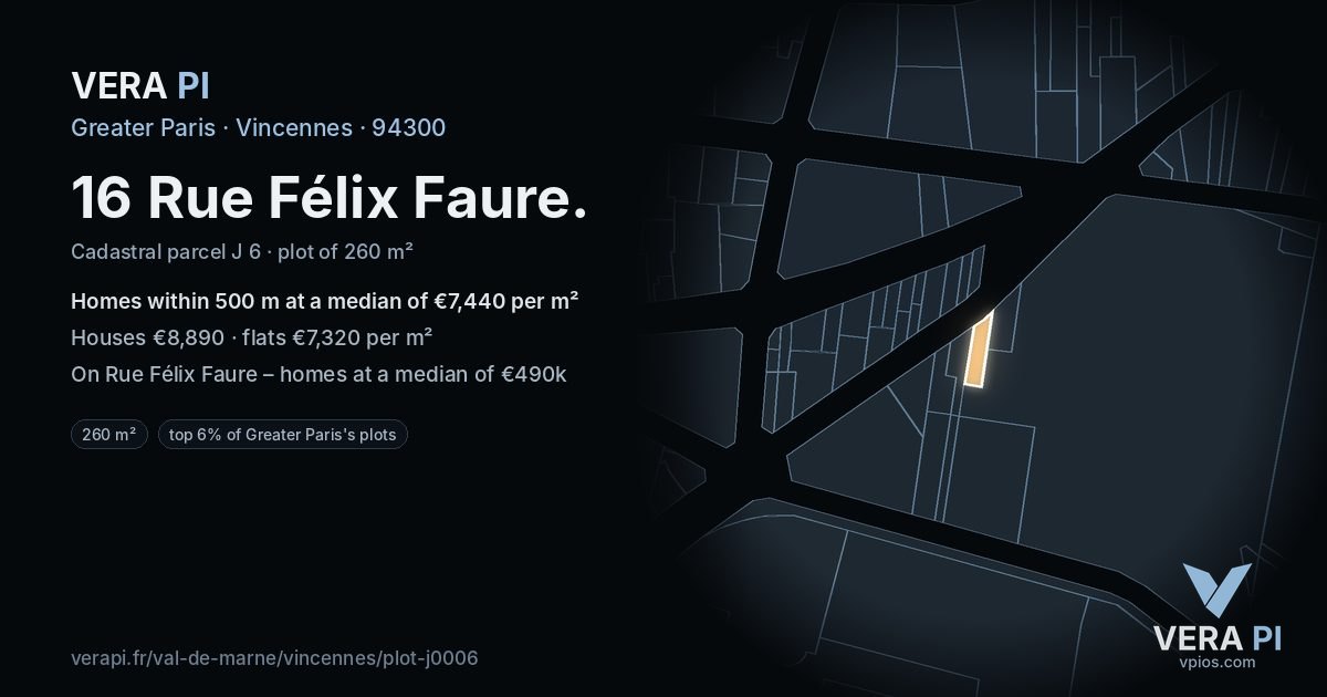 16 Rue Félix Faure, Vincennes at night – the plot lit, the parcels around coloured by the prices near them