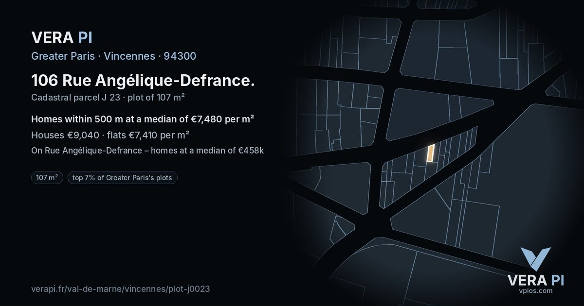 106 Rue Angélique-Defrance, Vincennes at night – the plot lit, the parcels around coloured by the prices near them