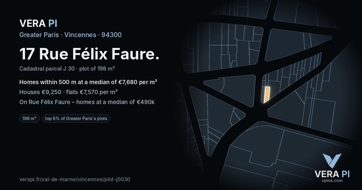 17 Rue Félix Faure, Vincennes at night – the plot lit, the parcels around coloured by the prices near them