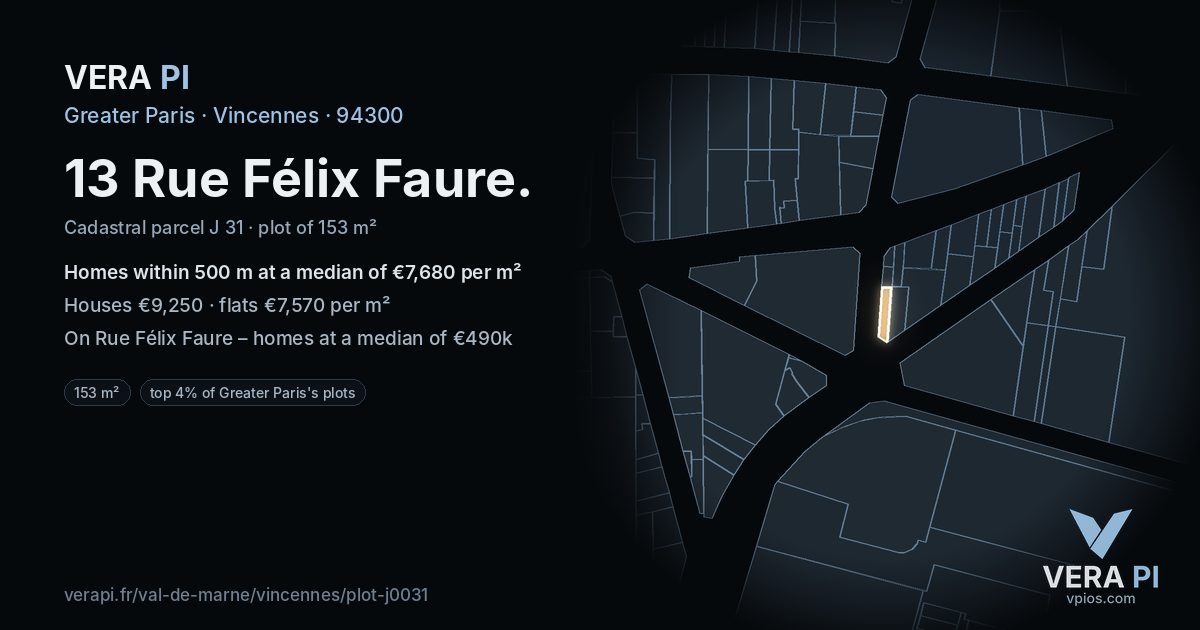 13 Rue Félix Faure, Vincennes at night – the plot lit, the parcels around coloured by the prices near them