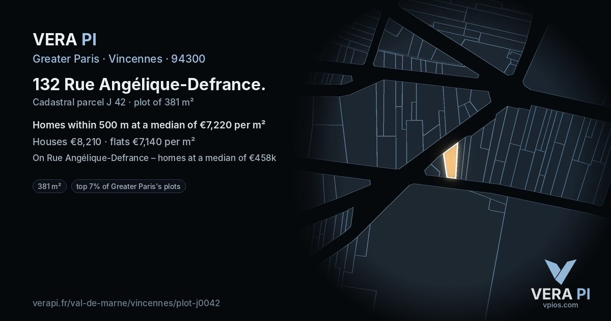 132 Rue Angélique-Defrance, Vincennes at night – the plot lit, the parcels around coloured by the prices near them