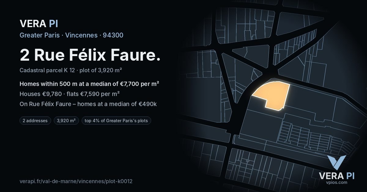 2 Rue Félix Faure, Vincennes at night – the plot lit, the parcels around coloured by the prices near them