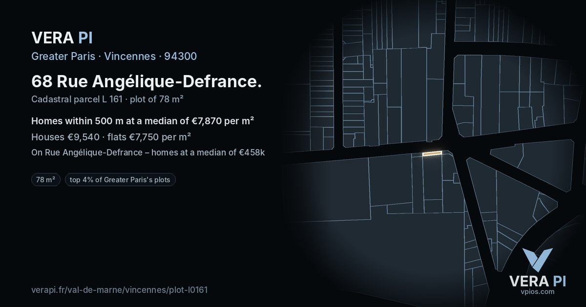 68 Rue Angélique-Defrance, Vincennes at night – the plot lit, the parcels around coloured by the prices near them
