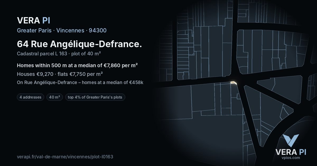 64 Rue Angélique-Defrance, Vincennes at night – the plot lit, the parcels around coloured by the prices near them
