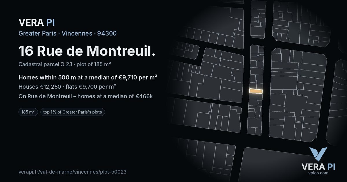 16 Rue de Montreuil, Vincennes at night – the plot lit, the parcels around coloured by the prices near them