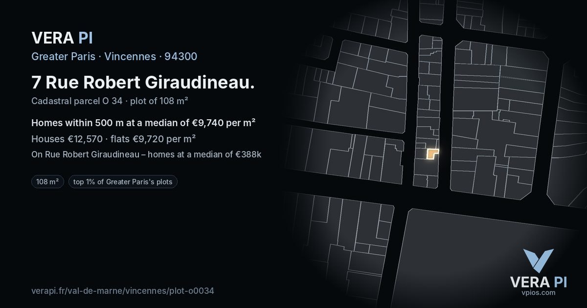 7 Rue Robert Giraudineau, Vincennes at night – the plot lit, the parcels around coloured by the prices near them