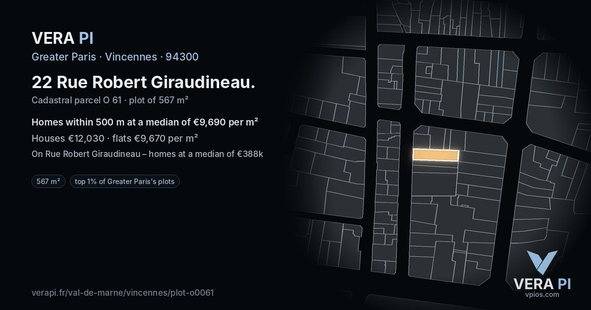 22 Rue Robert Giraudineau, Vincennes at night – the plot lit, the parcels around coloured by the prices near them
