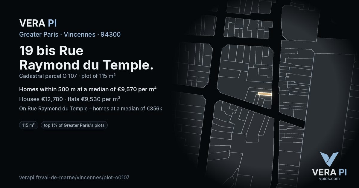 19 bis Rue Raymond du Temple, Vincennes at night – the plot lit, the parcels around coloured by the prices near them