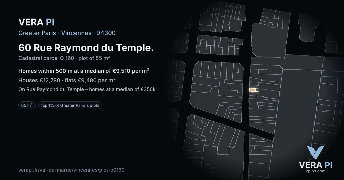 60 Rue Raymond du Temple, Vincennes at night – the plot lit, the parcels around coloured by the prices near them
